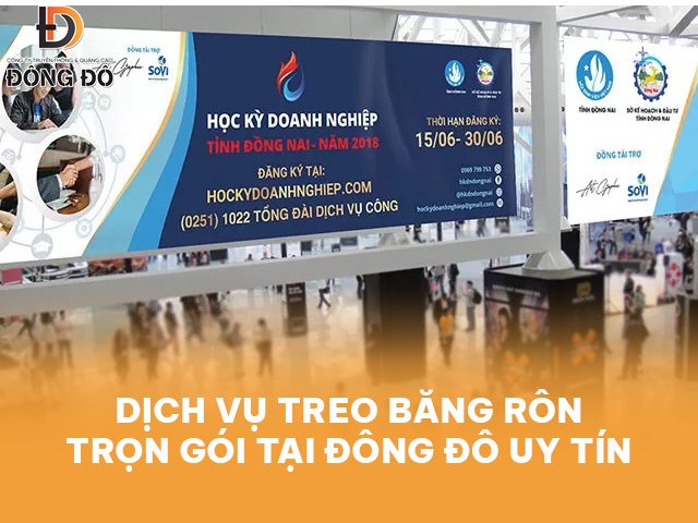 Đông Đô treo băng rôn quảng cáo trọn gói có sẵn vị trí đẹp