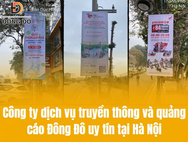 Công ty Đông Đô nhận treo băng rôn toàn thành phố Hà Nội