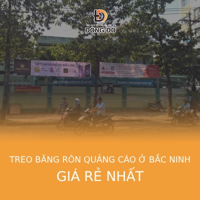 Dịch vụ treo băng rôn tại Bắc Ninh uy tín