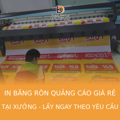 In băng rôn quảng cáo giá rẻ tại xưởng