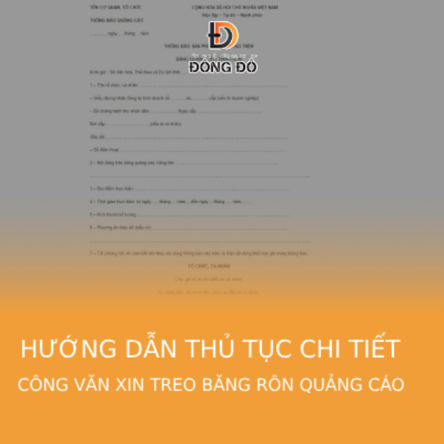 Công văn xin treo băng rôn quảng cáo: Hướng dẫn thủ tục chi tiết 2024