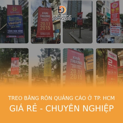 Treo băng rôn quảng cáo ở TP. Hồ Chí Minh trọn gói giá rẻ