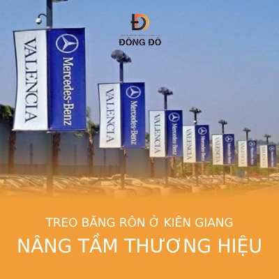 treo băng rôn quảng cáo ở Kiên Giang