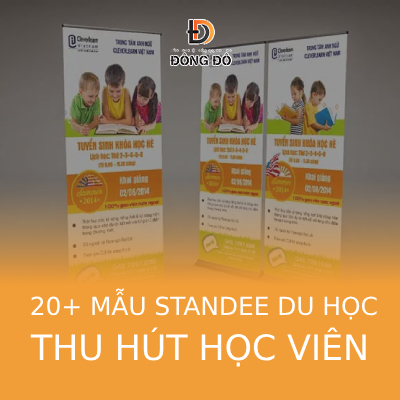 Top 20+ mẫu standee du học chuyên nghiệp và thu hút học viên