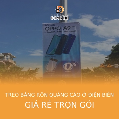 Treo băng rôn quảng cáo ở Điện Biên giá rẻ trọn gói