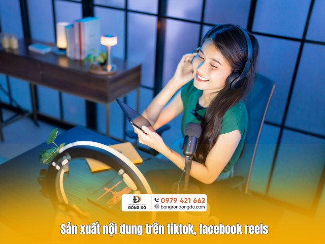 Sản xuất nội dung tuyển sinh trên tiktok, facebook reels