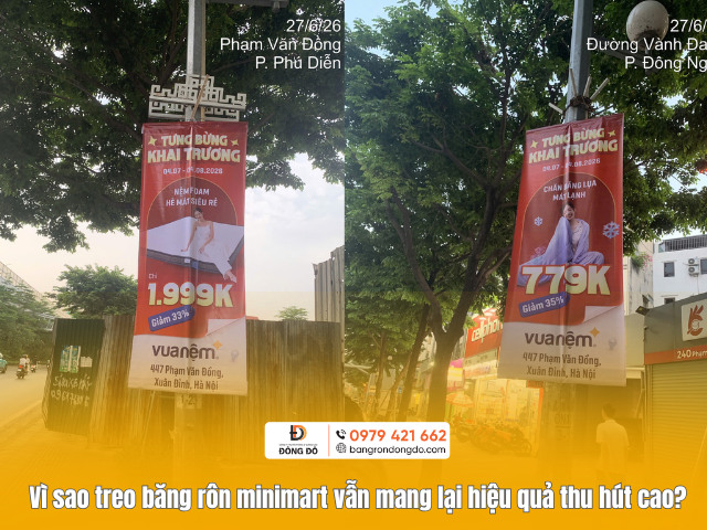 Vì sao treo băng rôn minimart vẫn mang lại hiệu quả thu hút cao?